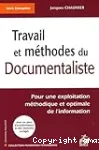 Travail et méthodes du documentaliste