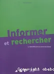 Informer et rechercher