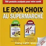 Le bon choix au supermarché