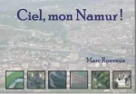 Ciel, mon Namur!