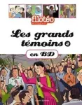 Les grands témoins en BD. Tome 2