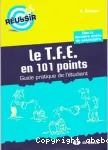 Le T.F.E. en 101 points