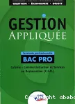 Gestion appliquée. Terminale professionnelle Bac Pro