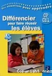 Différencier pour faire réussir les élèves