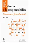 Eduquer à la responsabilité