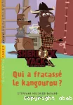 Sherlock Yack, zoodétective. Qui a fracassé le kangourou ?