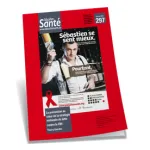 Éducation santé, 297 - Février 2014 - La prévention au cœur de la stratégie nationale de lutte contre le VIH