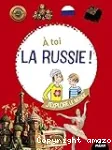 À toi la Russie !