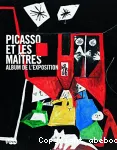 Picasso et les maîtres