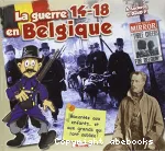 La guerre 14-18 en Belgique