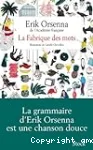 La fabrique des mots