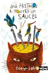 Une histoire à toutes les sauces