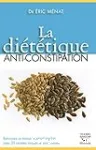 La diététique anti-constipation