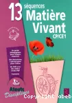 13 séquences matière vivant CP/CE1