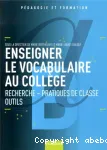 Enseigner le vocabulaire au collège