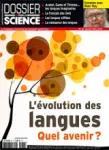 Dossier pour la science, N° 82 - Janvier - Mars 2014 - L'évolution des langues : Quel avenir?