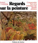 Regards sur la peinture