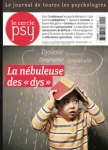 Le cercle psy, N°14 - Septembre/Octobre/Novembre 2014 - La nébuleuse des "dys"