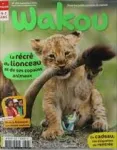 Wakou, n°306 - Septembre 2014 - La récré du lionceau et de ses copains animaux