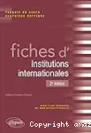 Fiches d'institutions internationales