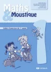 Maths & moustique 1. Cahier d'exercices de 1re année