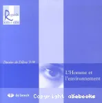 L'homme et l'environnement. Dossier de l'élève 3e/4e