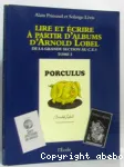 Apprendre à lire et à écrire à partir de l'album, 2. Porculus et Isabelle d'Arnold Lobel