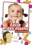 Faire des maths en maternelle