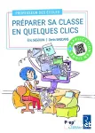 Préparer sa classe en quelques clics