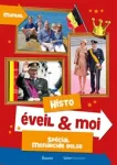 Histo. Eveil & moi. Spécial monarchie belge