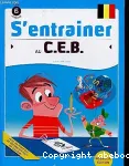 S'entraîner au C.E.B.