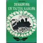 Dessinons en toutes saisons