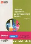 Démarrer l'éducation au développement durable