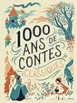 1000 ans de contes classiques