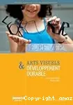 Arts visuels & développement durable