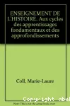 L'Enseignement de l'histoire aux cycles des apprentissages et des approfondissements