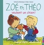 Zoé et Théo, 1. Zoé et Théo veulent un chien