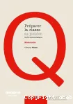 Préparer la classe au quotidien