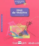 Jeux de théâtre