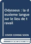 Odysseus : la deuxième langue sur le lieu de travail