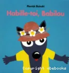 Habille-toi, Babilou