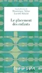 Le placement des enfants