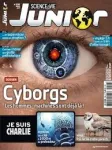 Science et Vie Junior, N° 306 - Mars 2015 - Cyborgs : les hommes-machines sont déjà là !