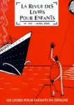 La revue des livres pour enfants, N°192 - Avril 2000 - Les livres pour enfants en Espagne