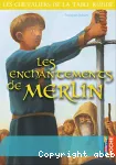 Les Chevaliers de la Table ronde, 1. Les enchantements de Merlin