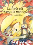 La forêt est à tout le monde!