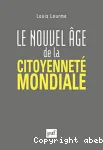 Le nouvel âge de la citoyenneté mondiale