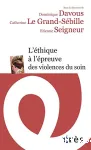 L' éthique à l'épreuve des violences du soin