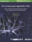 Un cerveau pour apprendre à lire