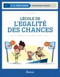 L'école de l'égalité des chances